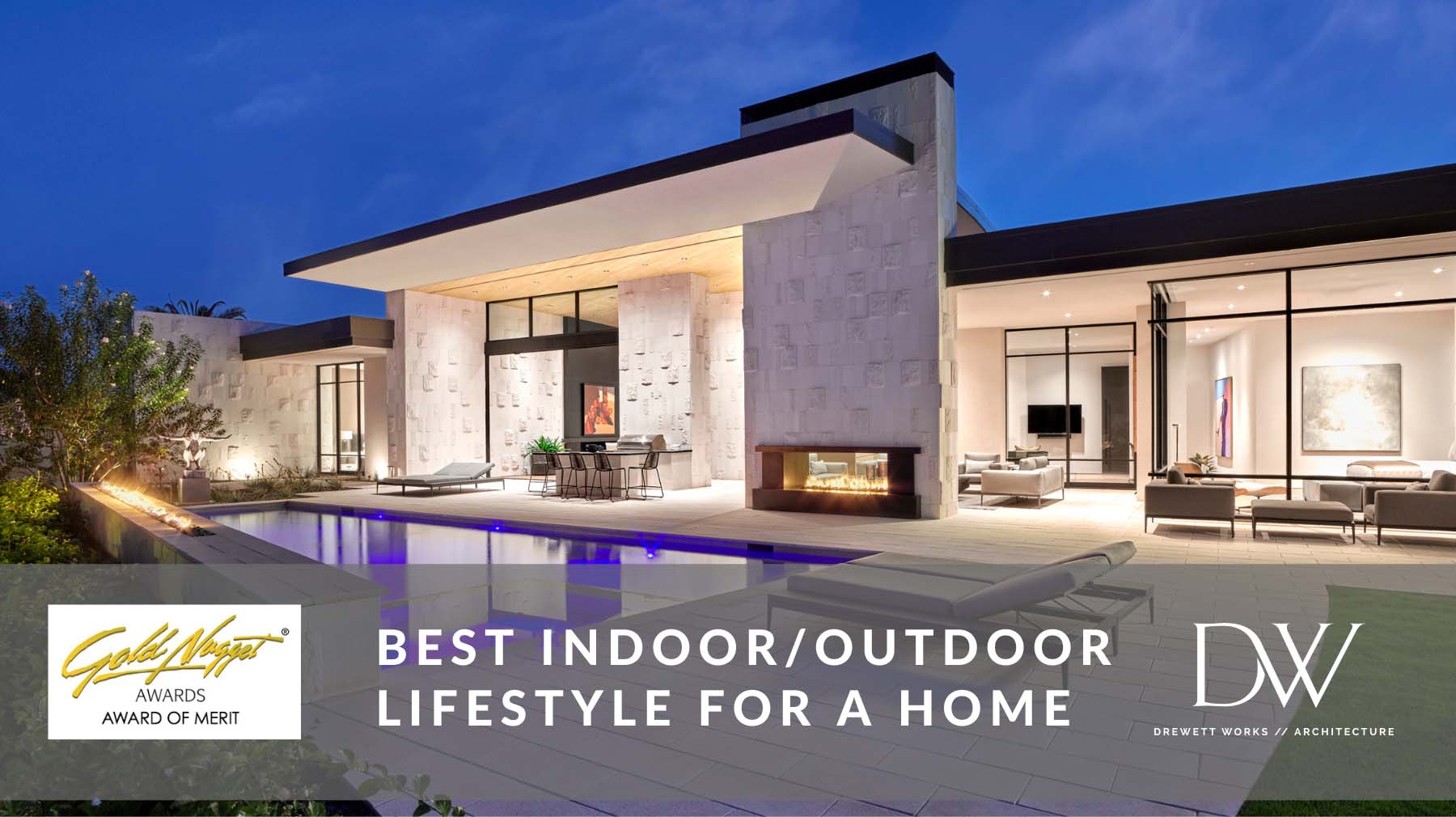GNA 2022 Stone Radius Award of Merit IndoorOutdoor Lifestyle for a Home